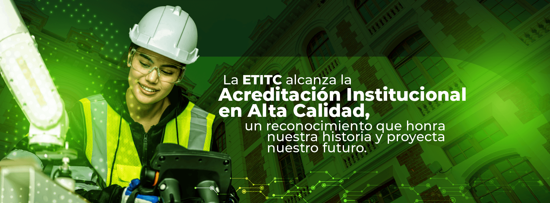 Obtención de la Acreditación Institucional en Alta Calidad